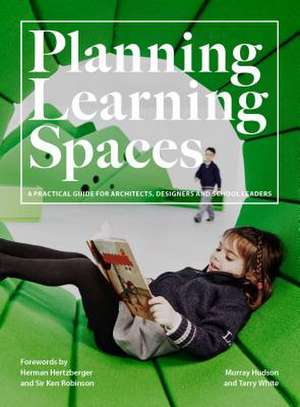 Planning Learning Spaces de Murray Hudson