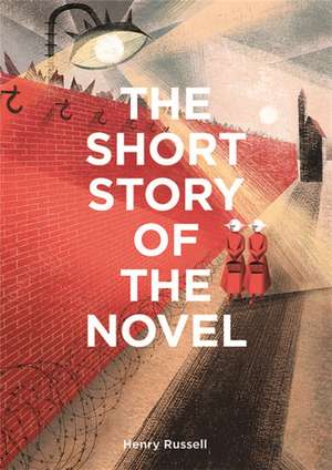 The Short Story of the Novel de Henry Russell