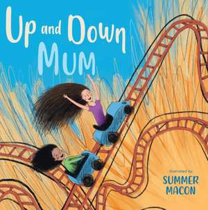 Up and Down Mum de Child's Play