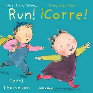 Run!/¡Corre! de Carol Thompson