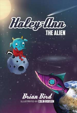 Haley-Ann the Alien de Brian Robinson