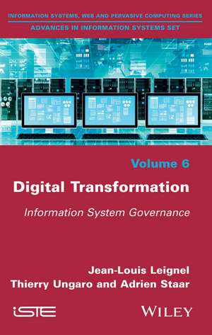 Digital Transformation: Information System Governa nce de Leignel