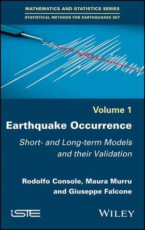 Earthquake Occurrence – Short– and Long–term Models and their Validation de R Console