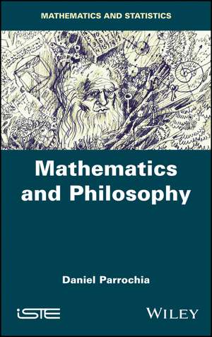 Mathematics and Philosophy de D Parrochia