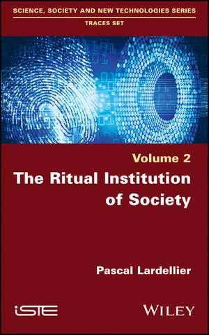 The Ritual Institution of Society – Traces de P Lardellier