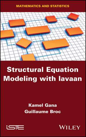 Structural Equation Modeling with Lavaan de Kamel Gana