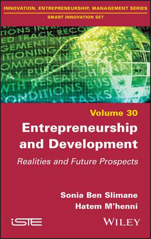 Entrepreneurship and Development – Realities and Prospects de S Ben Slimane