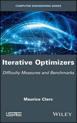 Iterative Optimizers – Difficulty Measures and Benchmarks de M Clerc