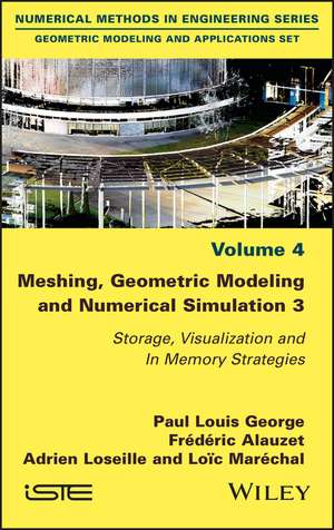 Meshing, Geometric Modeling and Numerical Simulation 3 de Paul Louis George