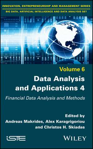 Data Analysis and Applications 4 – Financial Data Analysis and Methods de A Makrides