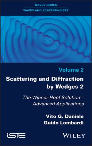 Scattering and Diffraction by Wedges 2 – The Wiener–Hopf solution de VG Daniele