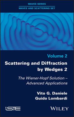 Scattering and Diffraction by Wedges 2 de Vito G Daniele