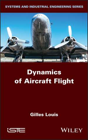 Dynamics of Aircraft Flight de Louis