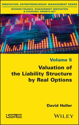 Valuation of the Liability Structure by Real Options de Heller