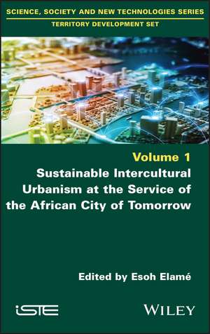 Sustainable Intercultural Urbanism at the Service of the African City of Tomorrow de Elam