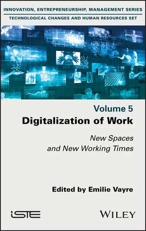 Digitalization of Work: New Spaces and New Working Times de Vayre