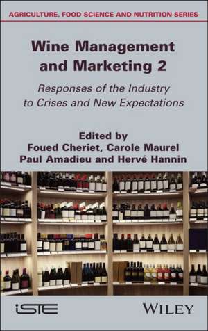 Wine Management and Marketing, Volume 2 de Foued Cheriet