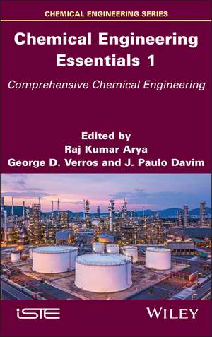Chemical Engineering Essentials, Volume 1 de Raj K Arya