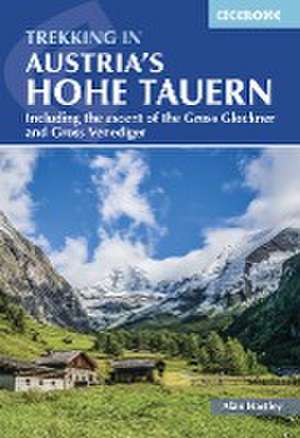 Trekking in Austria's Hohe Tauern de Allan Hartley