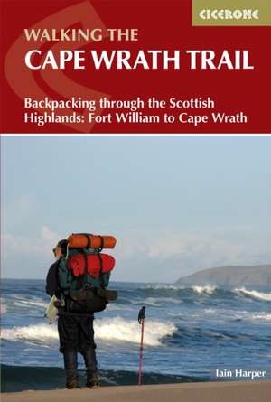 Walking the Cape Wrath Trail de Iain Harper