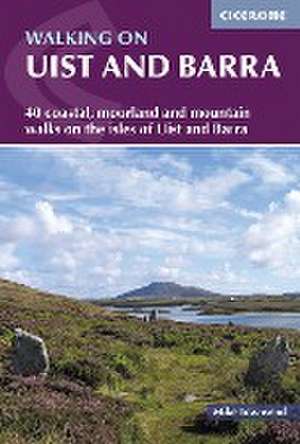 Walking on Uist and Barra de Mike Townsend