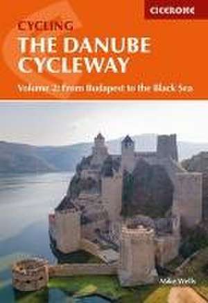 The Danube Cycleway Volume 2 de Mike Wells