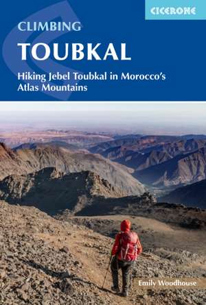 Climbing Toubkal de Emily Woodhouse