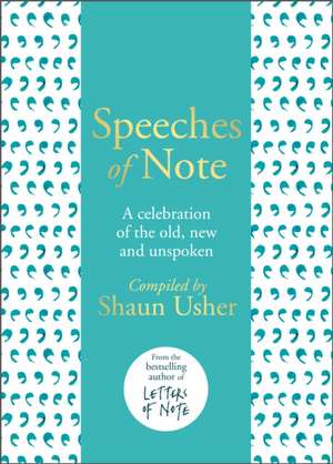 Usher, S: Speeches of Note de Shaun Usher