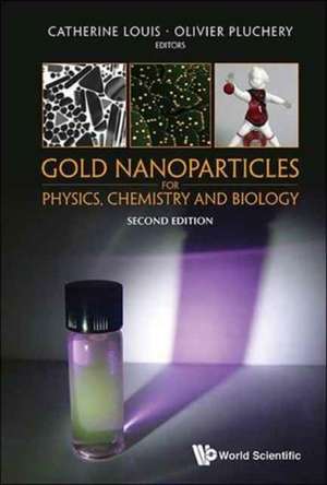 GOLD NANOPART PHY, CHEM (2ND ED) de Catherine Louis & Olivier Pluchery