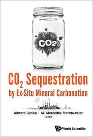 CO2 SEQUESTRATION BY EX-SITU MINERAL CARBONATION de Aimaro Sanna & M Mercedes Maroto-Valer