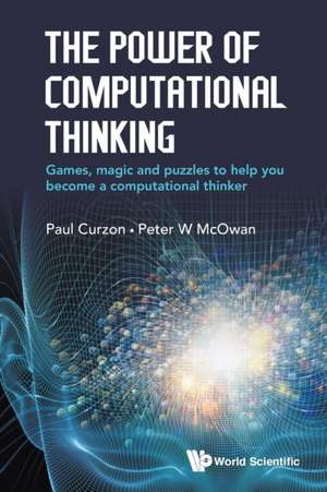 Power of Computational Thinking, The de Peter William McOwan