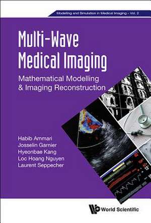 Multi-Wave Medical Imaging de Habib Ammari