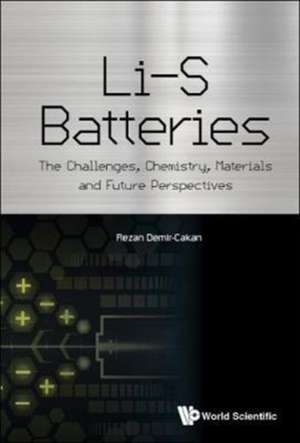 Li-S Batteries de Rezan Demir-Cakan