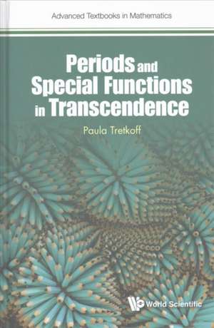 Periods and Special Functions in Transcendence de Paula B. Tretkoff