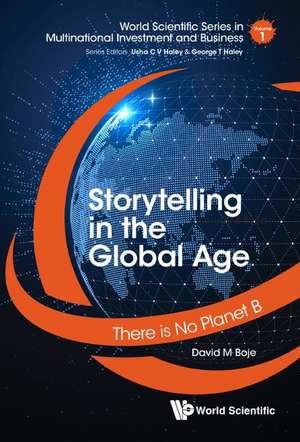 Storytelling in the Global Age de David M Boje