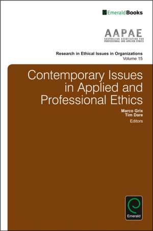 Contemporary Issues in Applied and Professional Ethics de Marco Grix