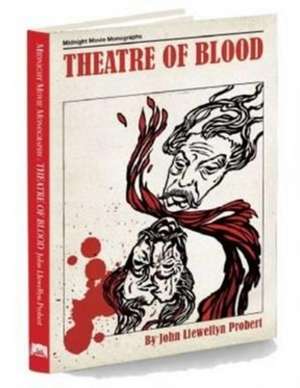 Theatre of Blood de John Llewellyn Probert