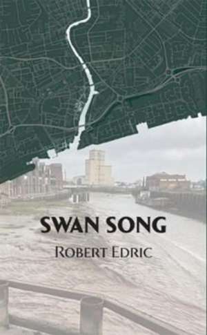 Swan Song #3 de Robert Edric