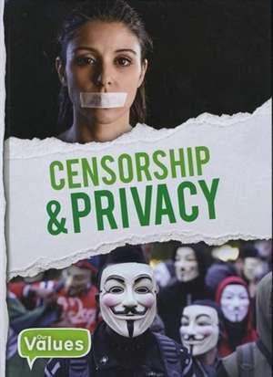 Ogden, C: Censorship and Privacy de Charlie Ogden