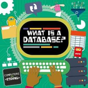 What is a Database? de Steffi Cavell-Clarke