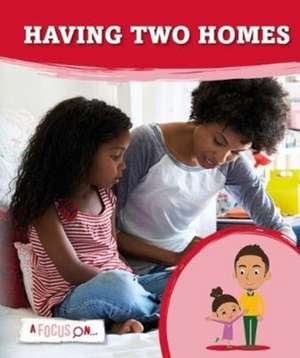 Having Two Homes de Holly Duhig