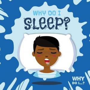 Why Do I Sleep? de Emilie Dufresne