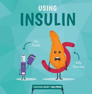 Using Insulin de Harriet Brundle