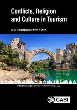 Conflicts, Religion and Culture in Tourism de Razaq Raj