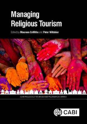 Managing Religious Tourism de Maureen Griffiths