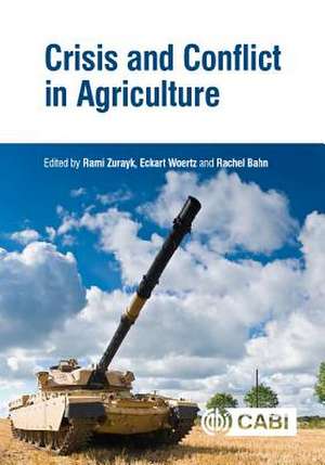 Crisis and Conflict in Agriculture de Rami Zurayk