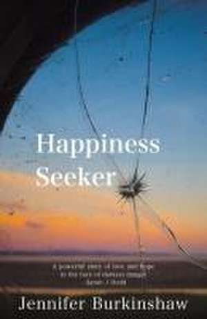 Happiness Seeker de Jennifer Burkinshaw