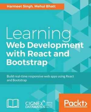 Learning Web Development with React and Bootstrap de Harmeet Singh