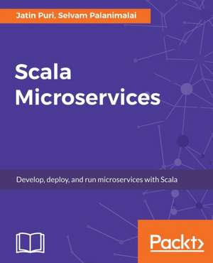 Scala Microservices de Jatin Puri