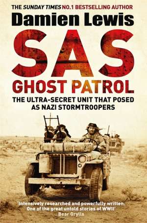 SAS Ghost Patrol de Damien Lewis